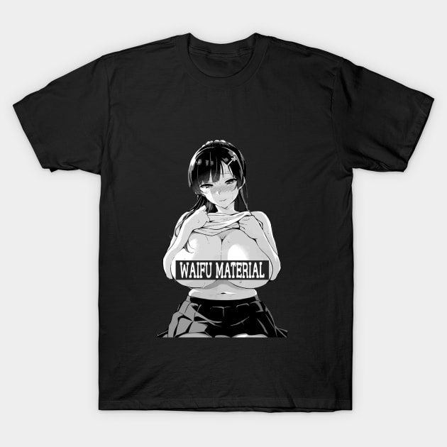 Waifu material Lewd Ecchi Ahegao Busty Anime Girl V.2 T-Shirt by Dokey4Artist